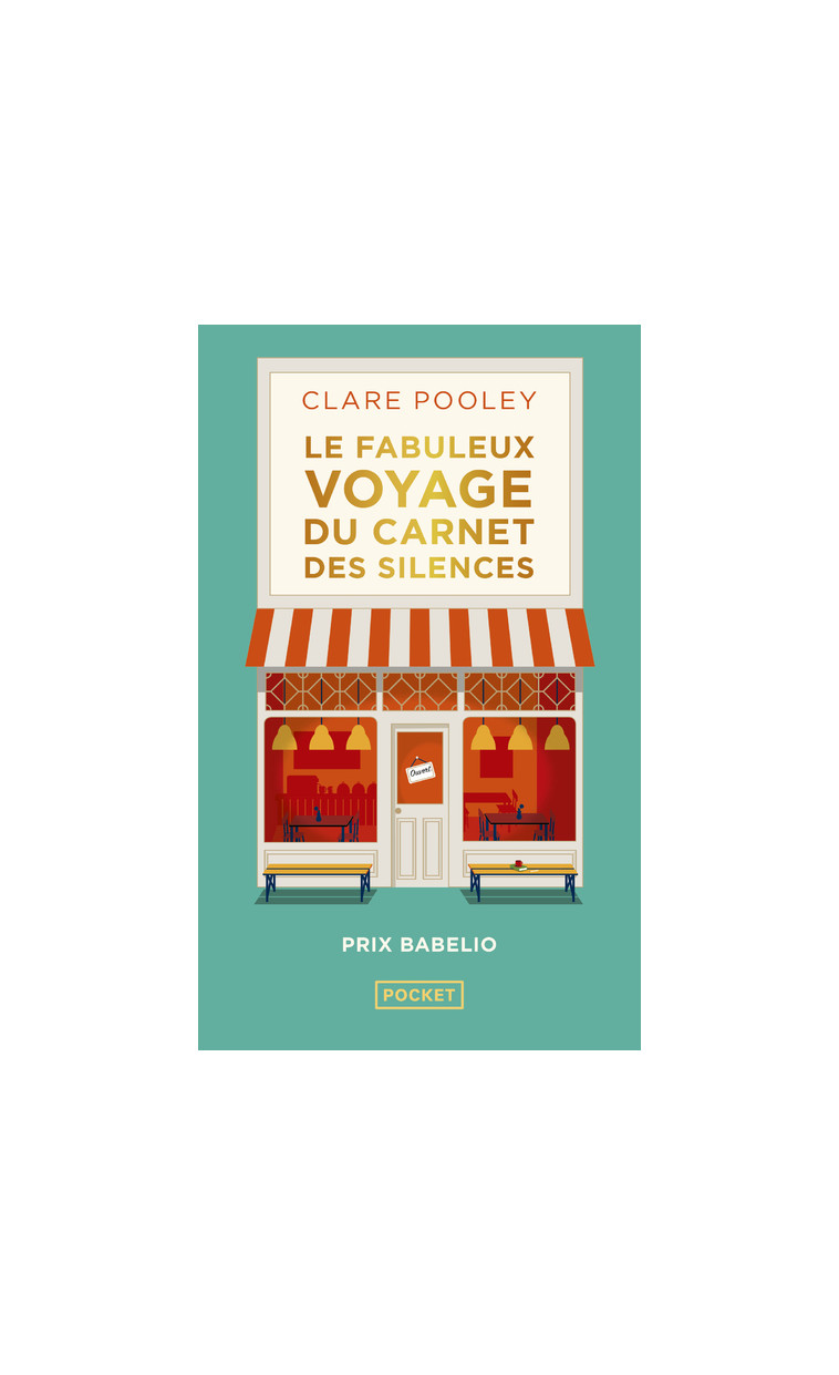 Le fabuleux Voyage du carnet des silences - Clare Pooley - POCKET