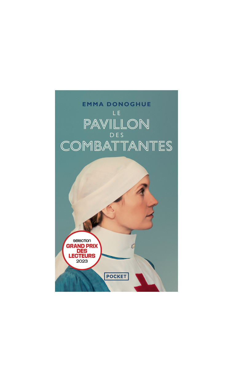 Le Pavillon des combattantes - Emma Donoghue - POCKET