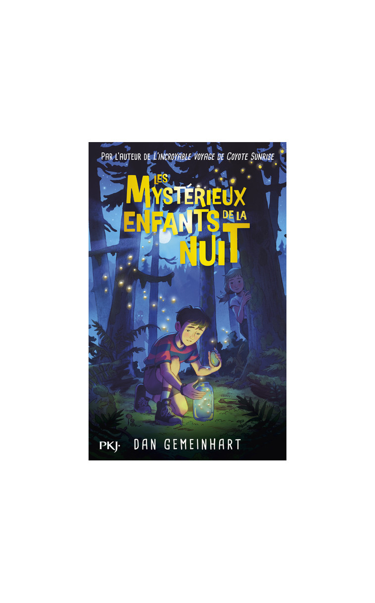 Les mysterieux enfants de la nuit - Dan Gemeinhart - POCKET JEUNESSE