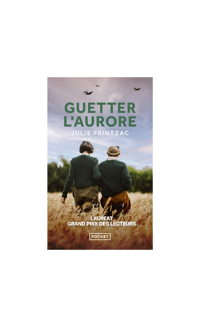 Guetter l'aurore - Julie Printzac - POCKET