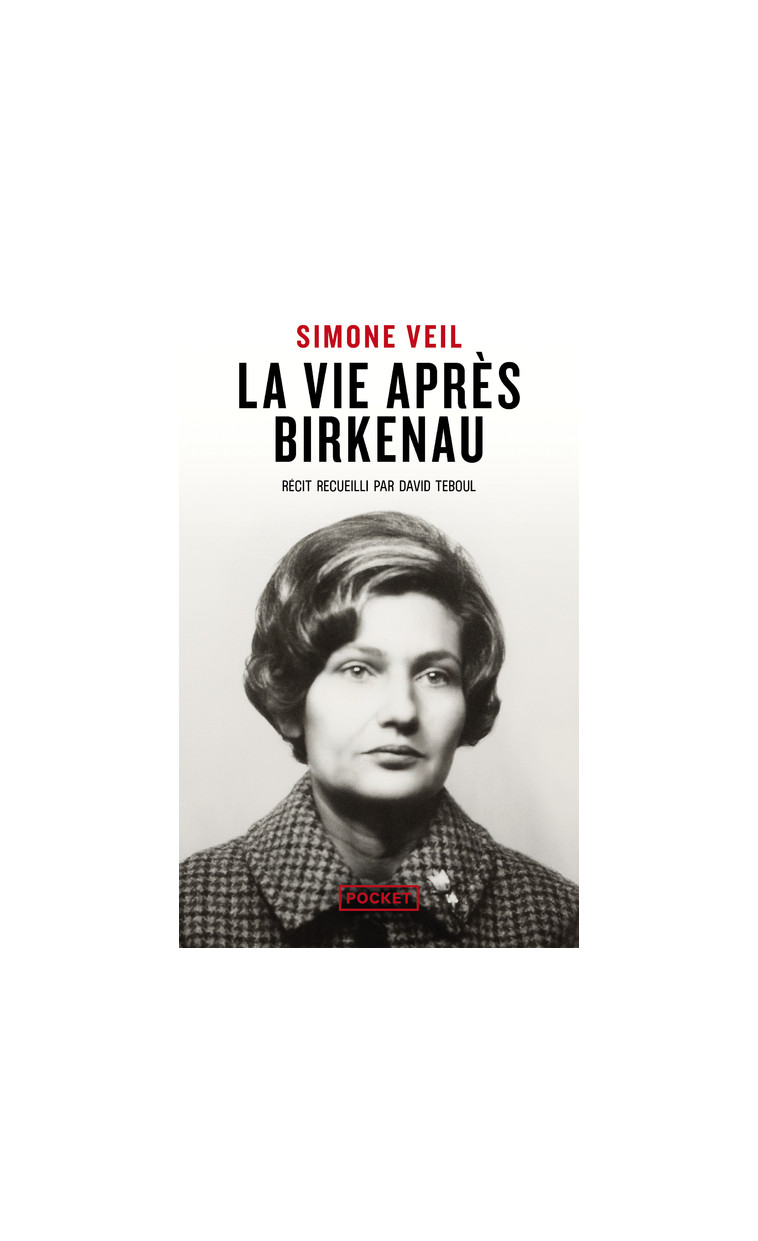 La Vie après Birkenau - Simone Veil - POCKET