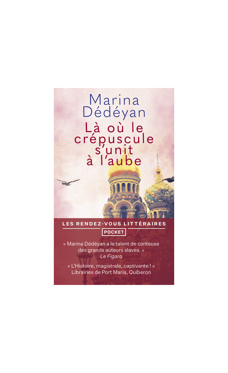 Là où le crépuscule s'unit à l'aube - Marina Dédéyan - POCKET