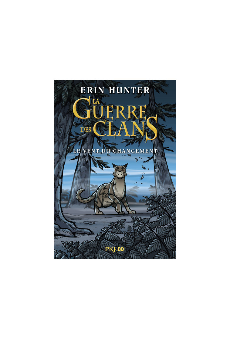 La Guerre des clans - Le vent du changement - Bande dessinée - Erin Hunter - POCKET JEUNESSE