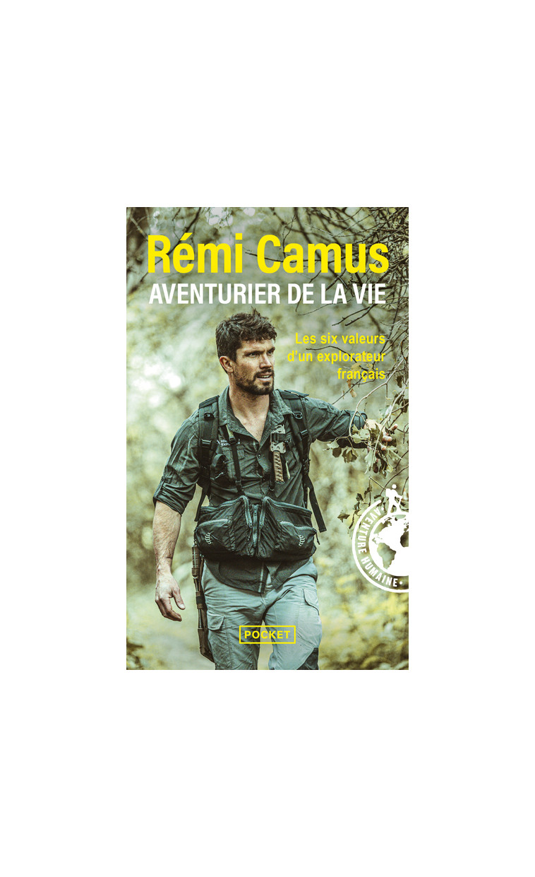 Aventurier de la vie - Rémi Camus - POCKET