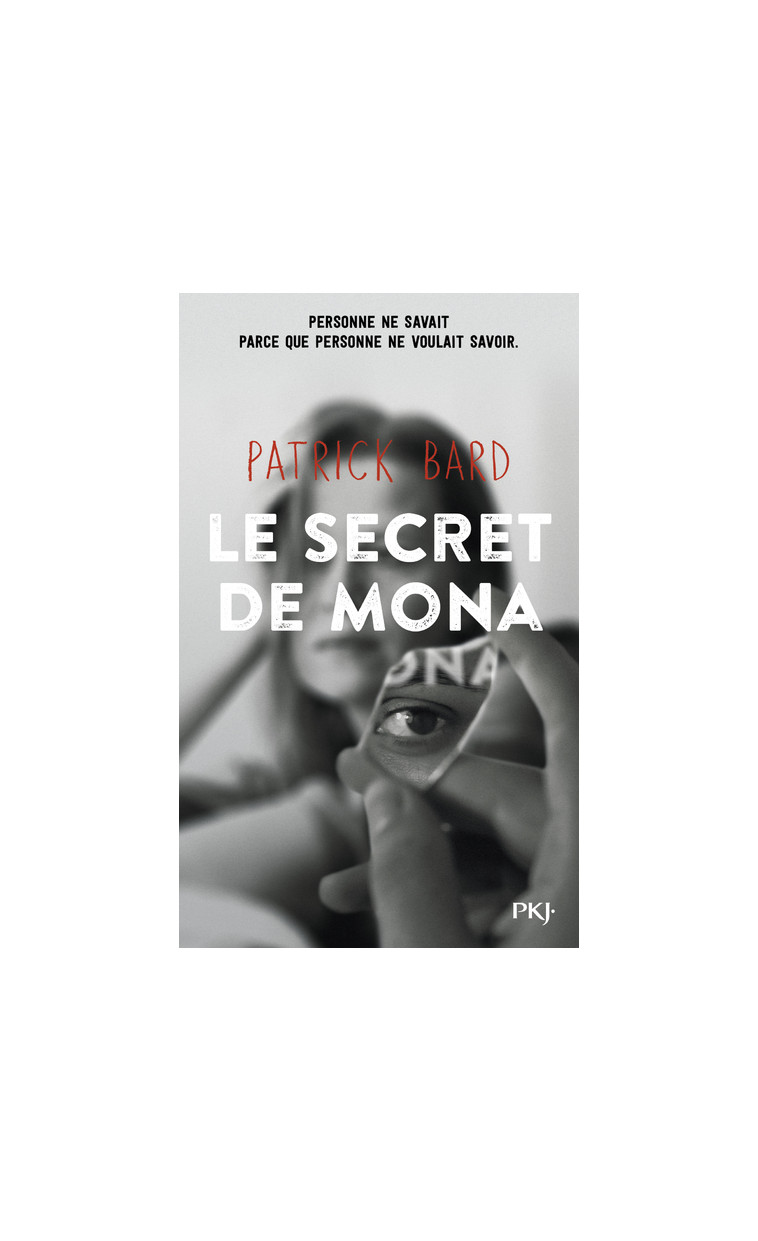 Le secret de Mona - Patrick Bard - POCKET JEUNESSE