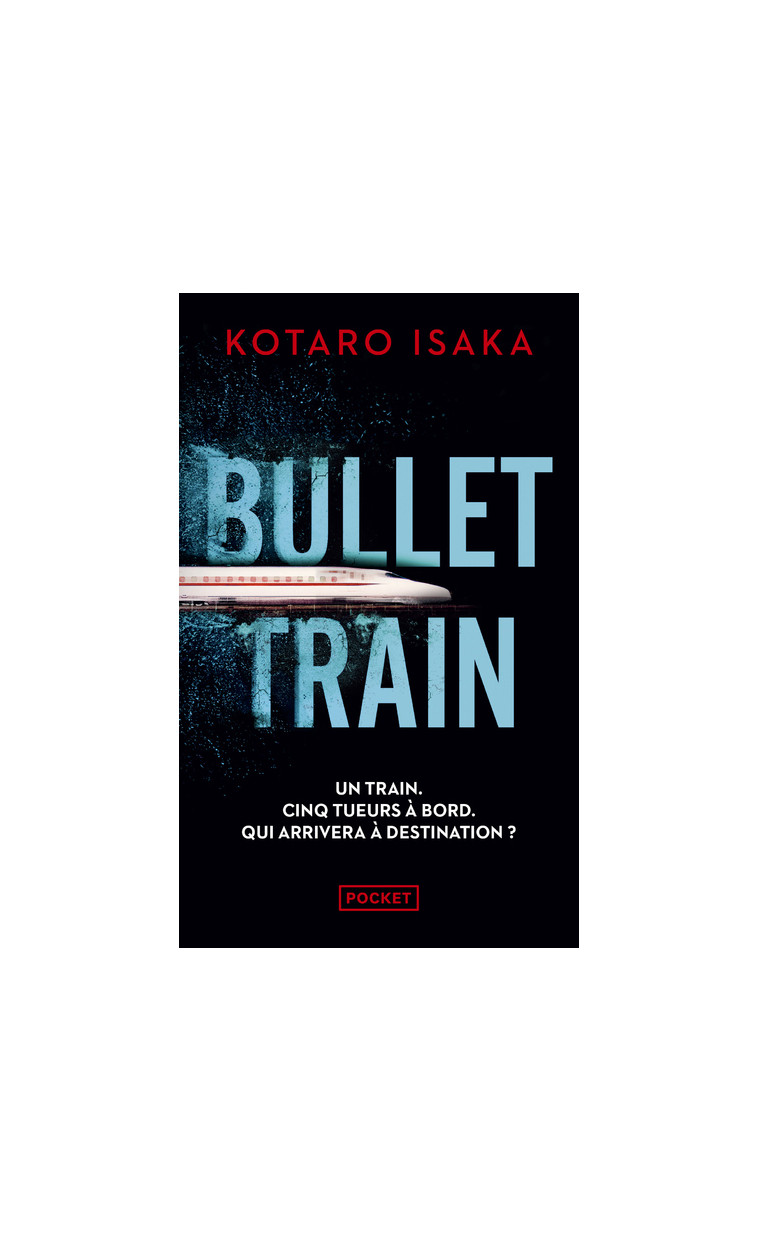 Bullet Train - Kotaro Isaka - POCKET