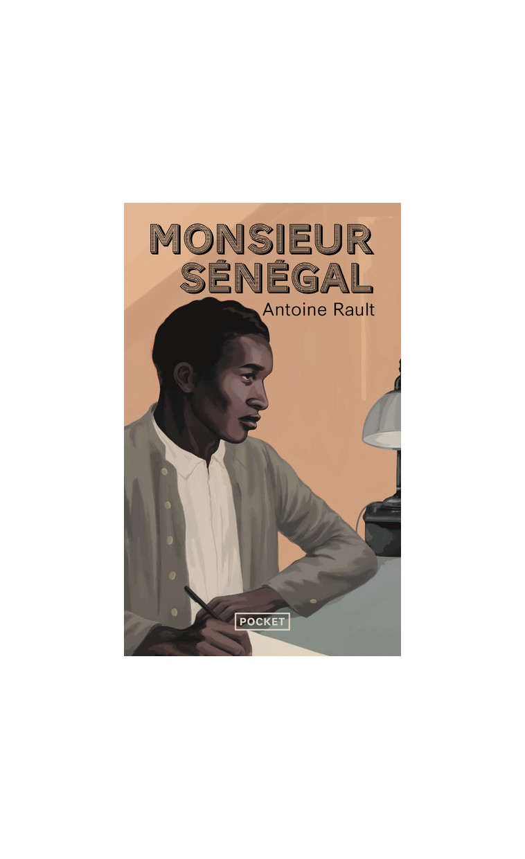 Monsieur Sénégal - Antoine Rault - POCKET