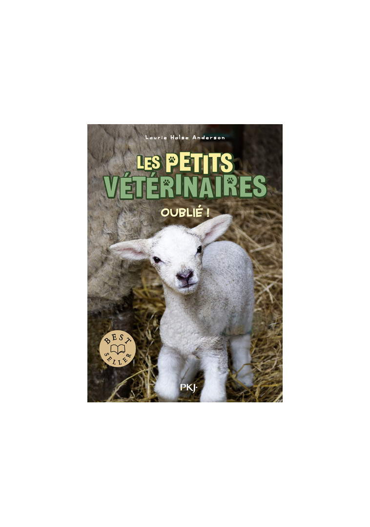 Les petits veterinaires - tome 17 : Oublie ! - Laurie Halse Anderson - POCKET JEUNESSE