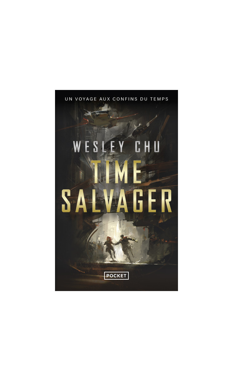 Time salvager - Wesley Chu - POCKET