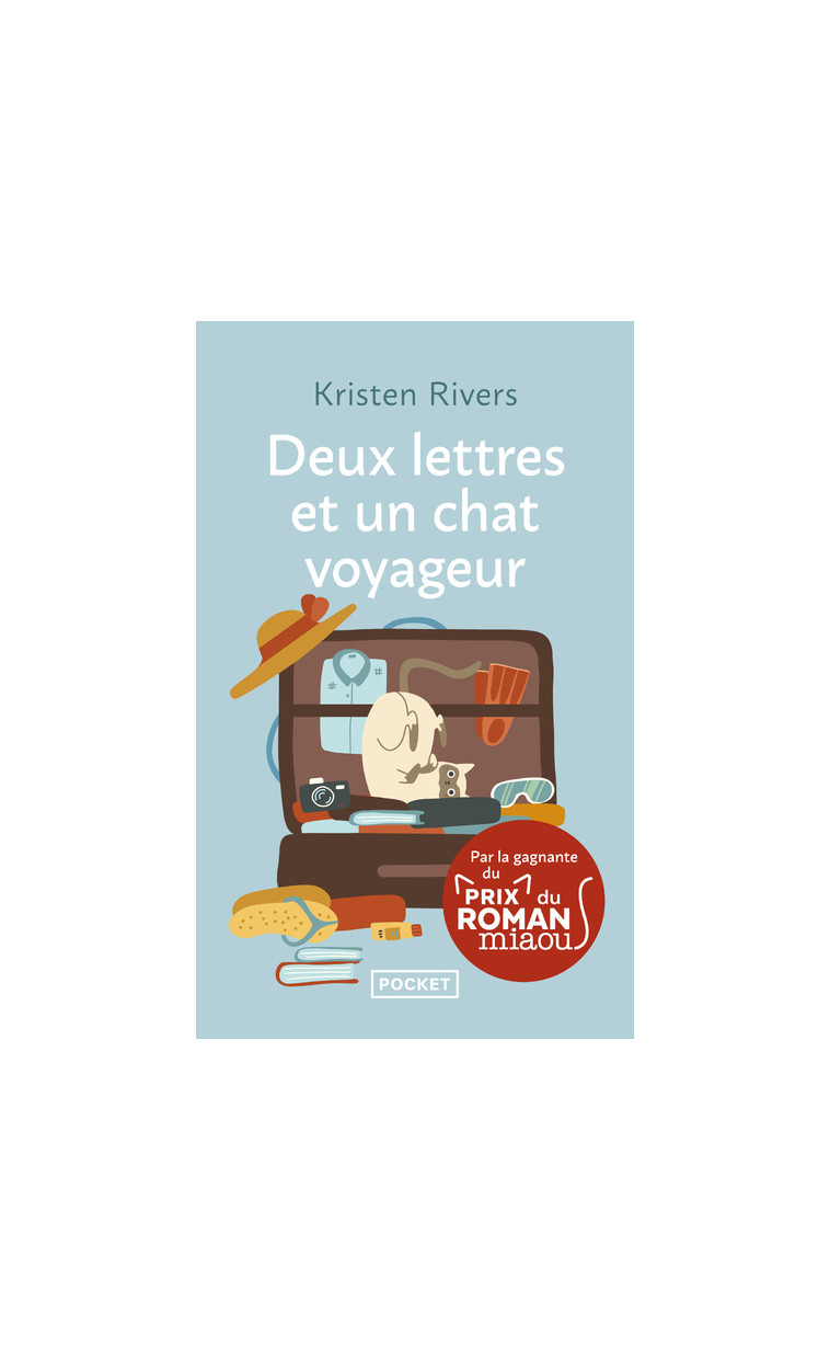 Deux lettres et un chat voyageur - Kristen Rivers - POCKET