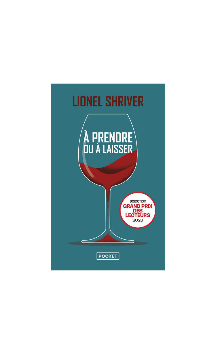 A prendre ou à laisser - Lionel Shriver - POCKET