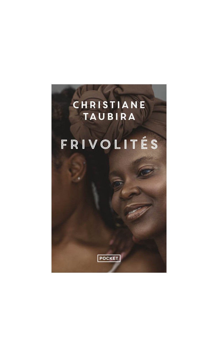 Frivolités - Christiane Taubira - POCKET