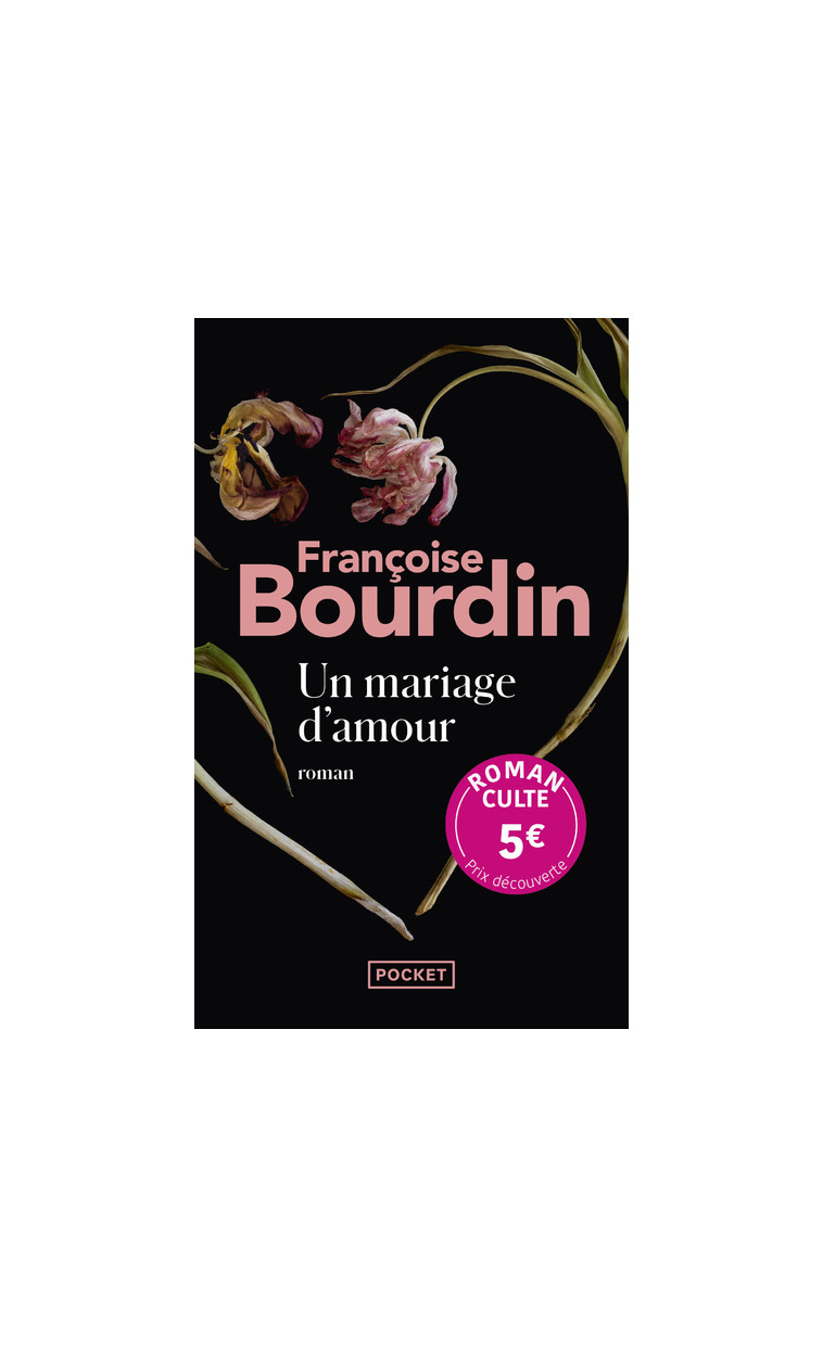 Un mariage d'amour - Prix Découverte - Françoise Bourdin - POCKET