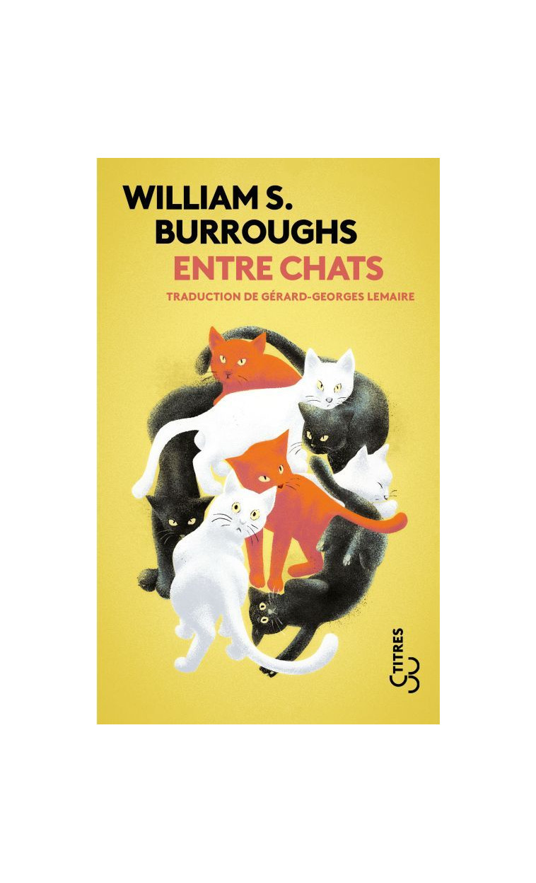 Entre chats - William Seward Burroughs - BOURGOIS