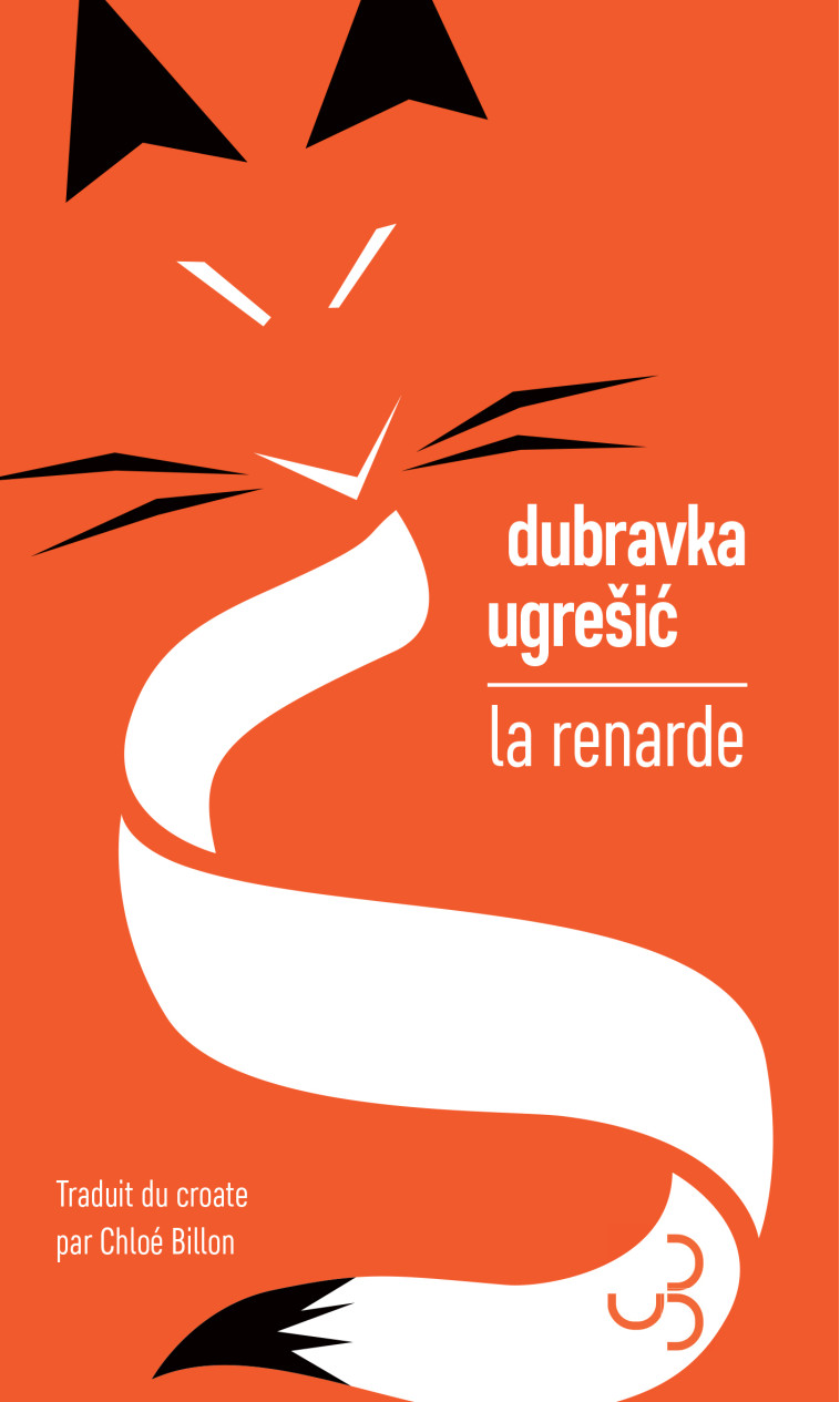 La renarde - Dubravka Ugresic - BOURGOIS