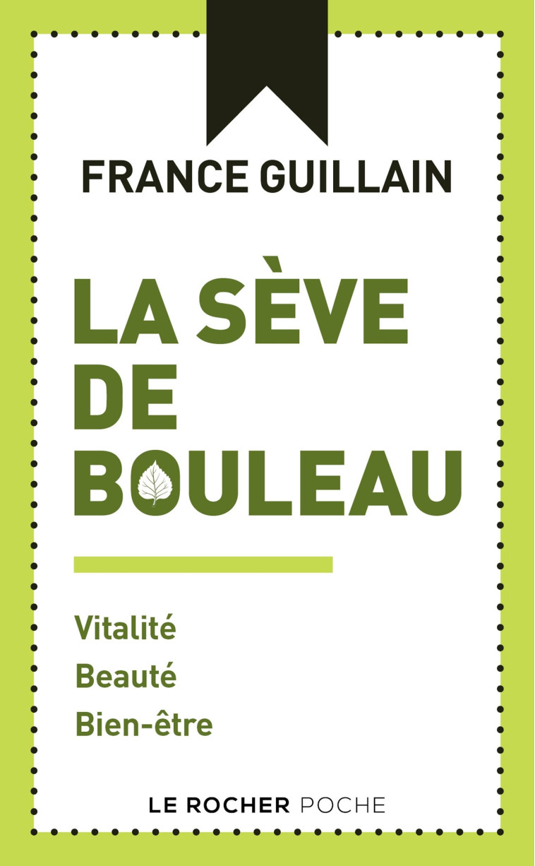 La sève de bouleau - France Guillain - DU ROCHER