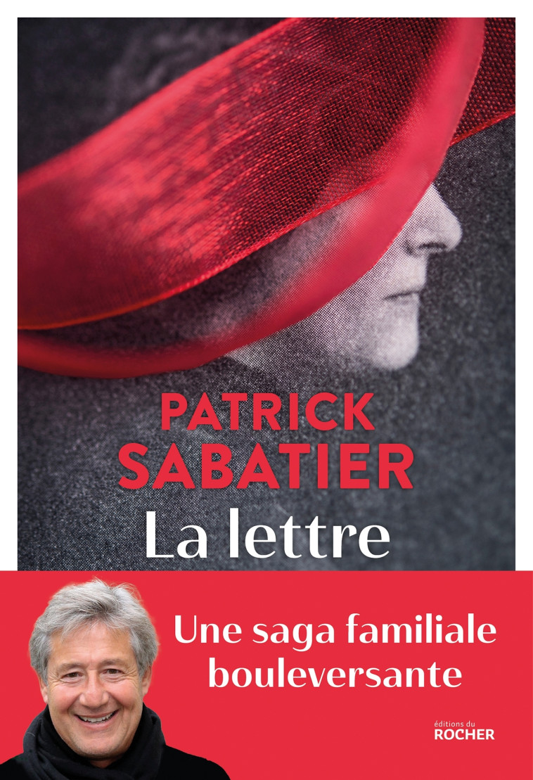 La lettre - Patrick Sabatier - DU ROCHER