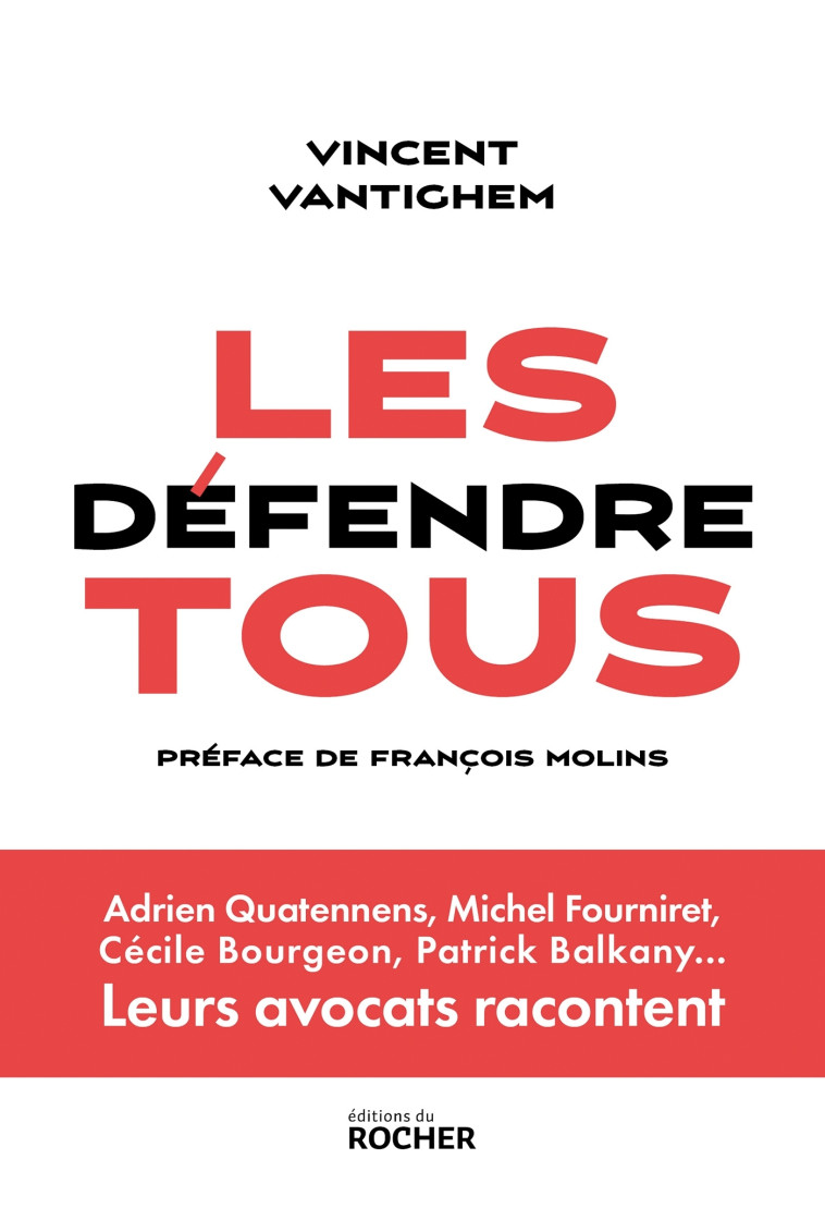 Les défendre tous - Vincent Vantighem - DU ROCHER