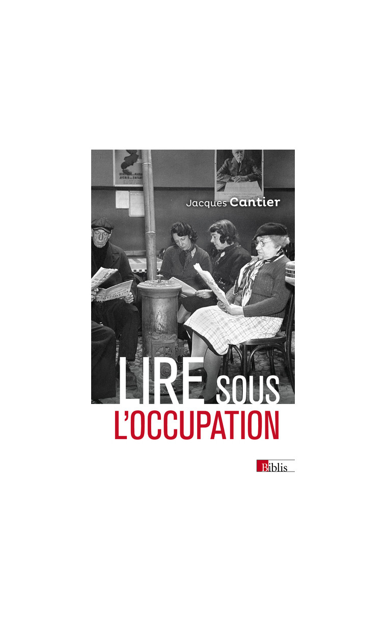 Lire sous l'Occupation - Jacques Cantier - CNRS EDITIONS