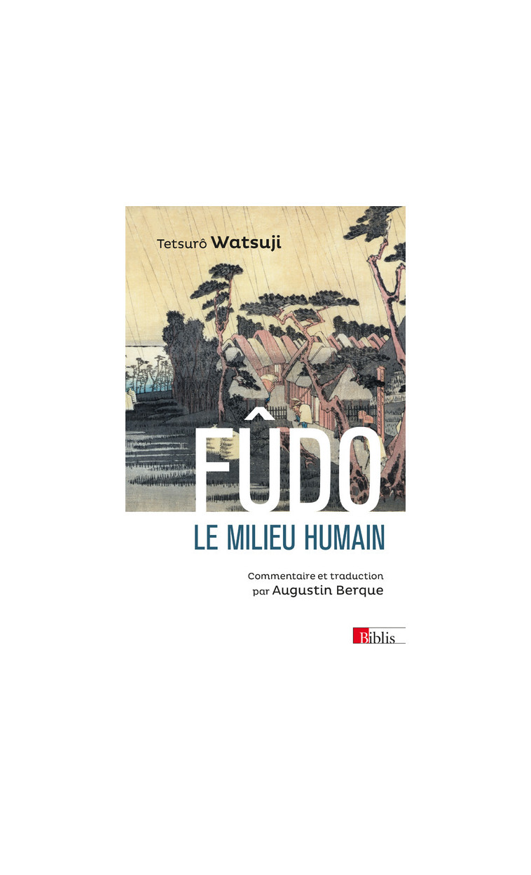 Fûdo, le milieu humain - Watsuji Tetsurô - CNRS EDITIONS