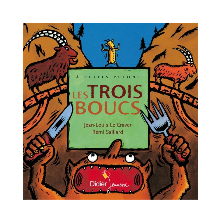 Les trois boucs - poche - Jean-Louis Le Craver - DIDIER JEUNESSE