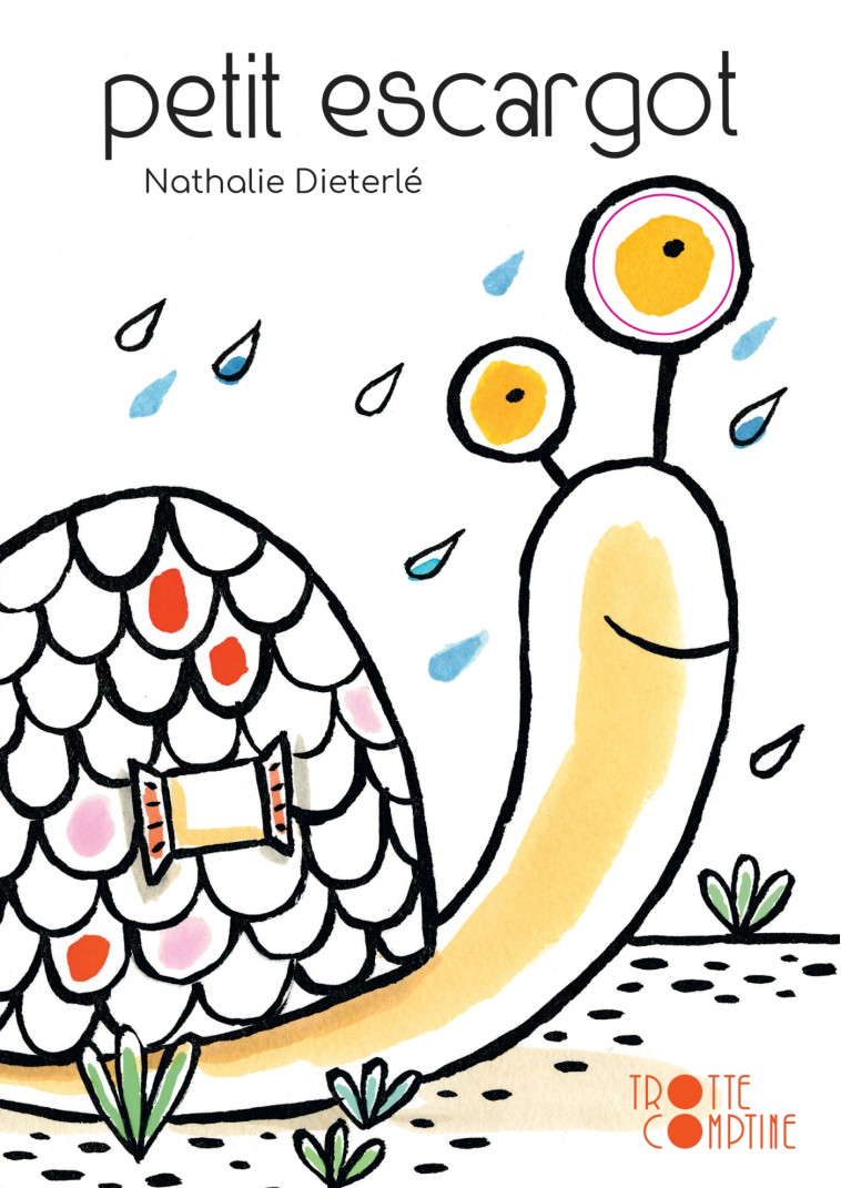 Petit Escargot - Nathalie Dieterle - DIDIER JEUNESSE