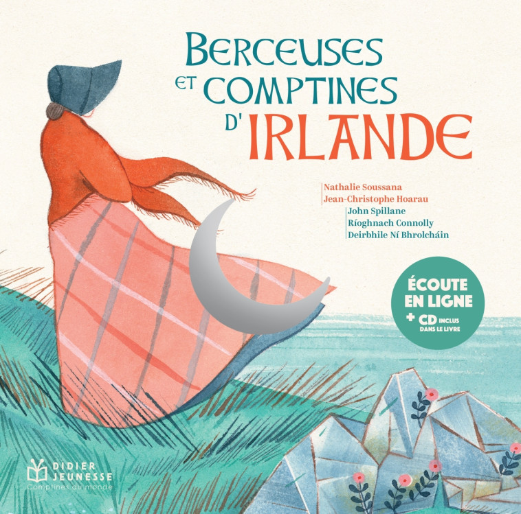 Berceuses et comptines d'Irlande, livre-disque - Maud Legrand - DIDIER JEUNESSE