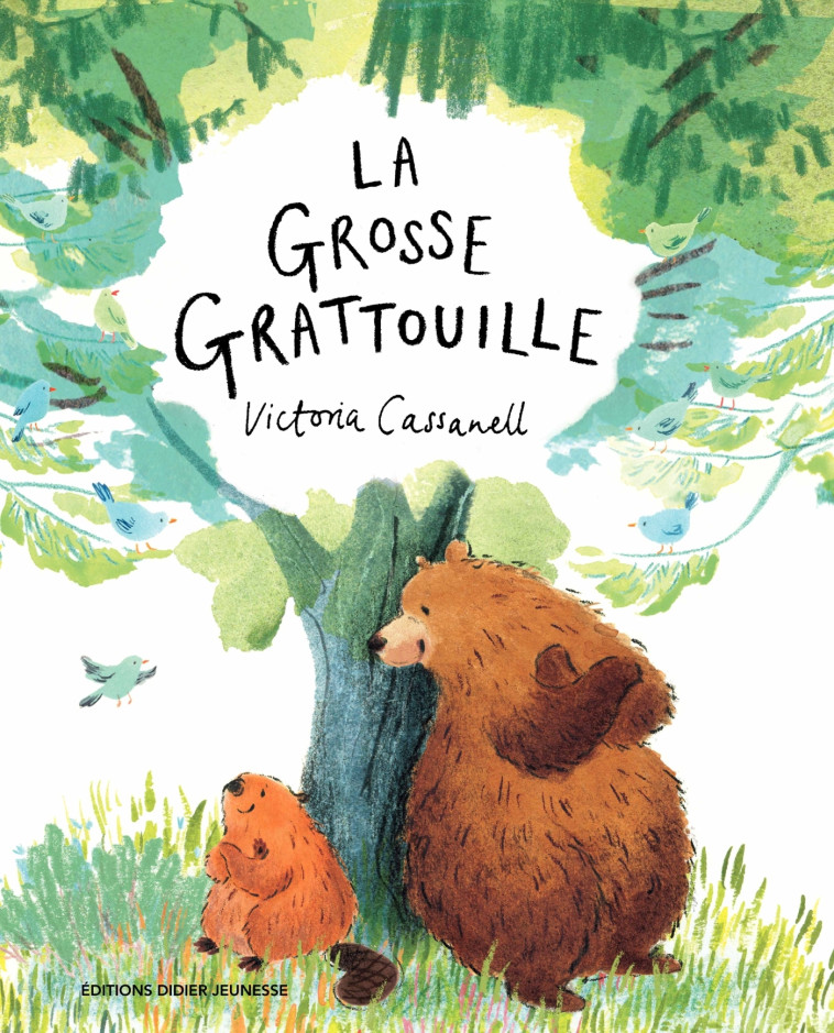 La Grosse Grattouille - Victoria Cassanell - DIDIER JEUNESSE