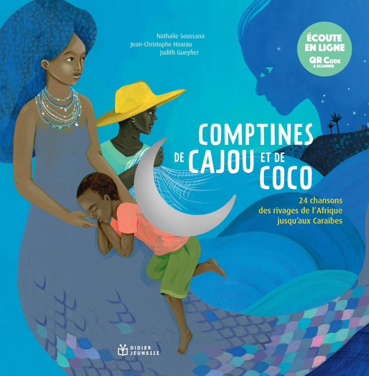 Comptines de cajou et de coco - écoute en ligne - Nathalie Soussana - DIDIER JEUNESSE