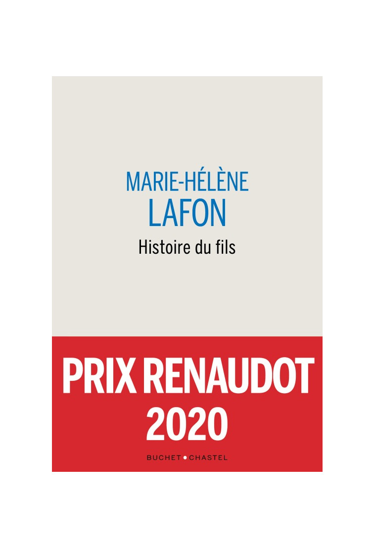 Histoire du fils - Marie-Hélène lAFON - BUCHET CHASTEL