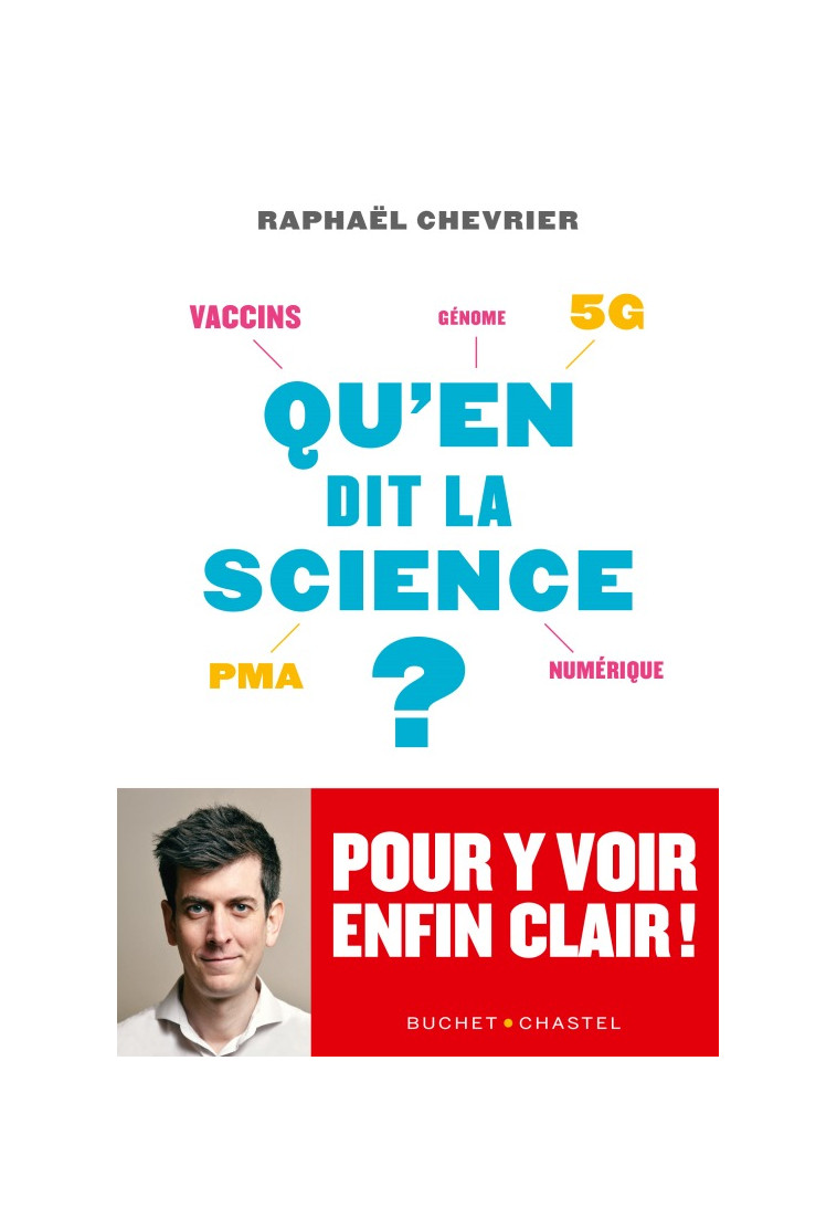 Qu'en dit la Science? - Raphaël Chevrier - BUCHET CHASTEL