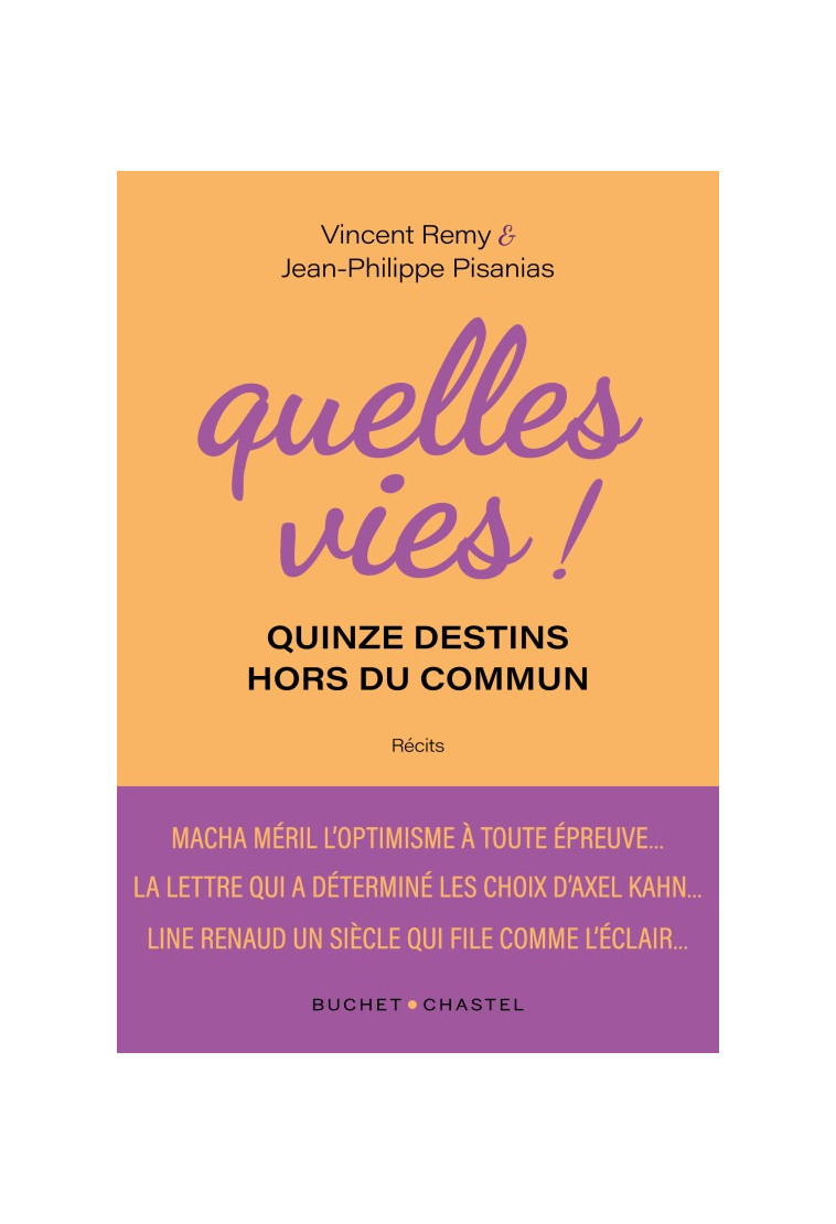 Quelles vies ! - Vincent Remy - BUCHET CHASTEL