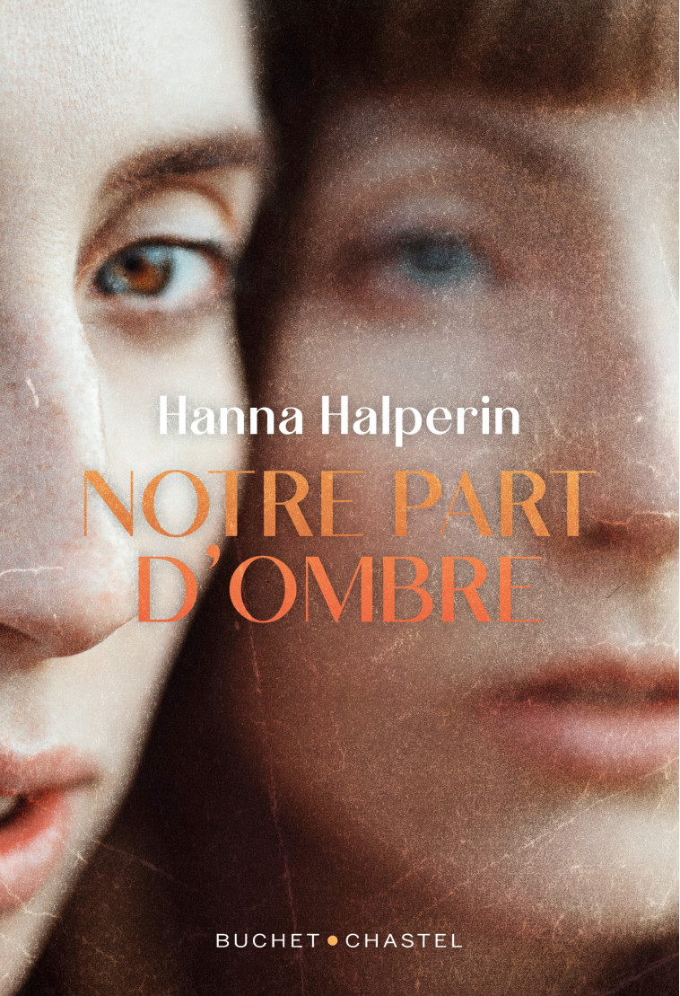 Notre part d'ombre - Hanna Halperin - BUCHET CHASTEL