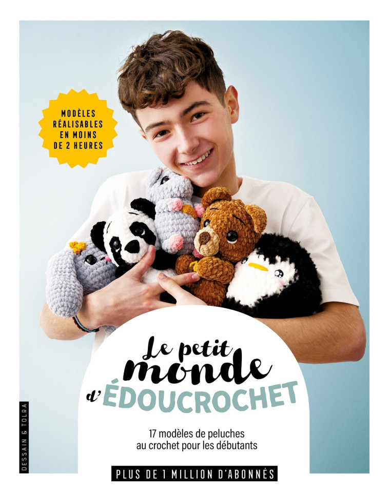 Le petit monde d'Édoucrochet - Édouard Bernard - DESSAIN TOLRA