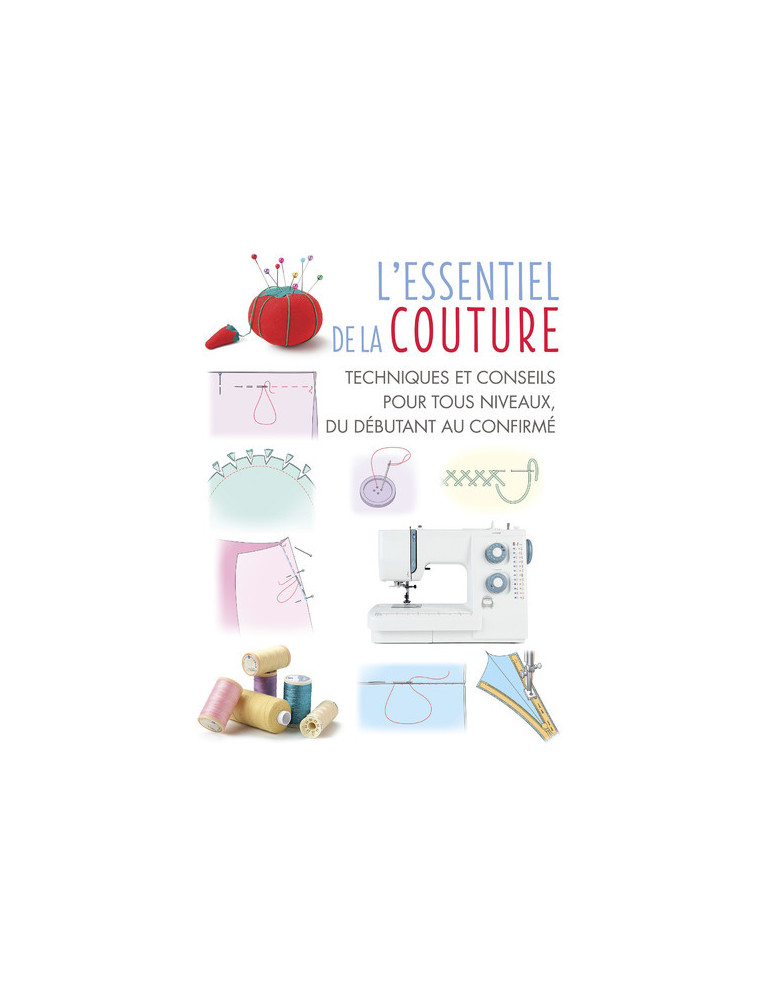 L'Essentiel de la couture -  Collectif - LTA