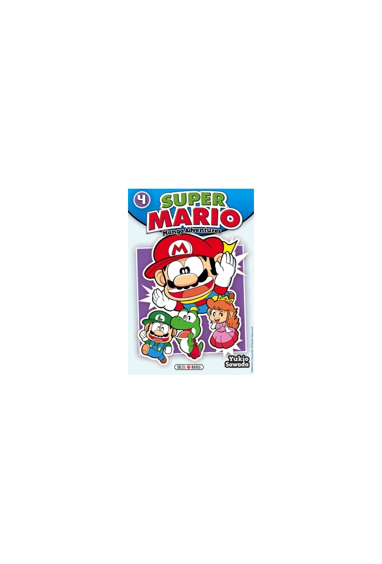 Super Mario Manga Adventures T04 - Yukio Sawada - SOLEIL