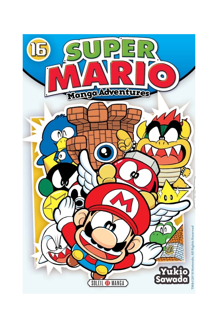 Super Mario Manga Adventures T16 - Yukio Sawada - SOLEIL