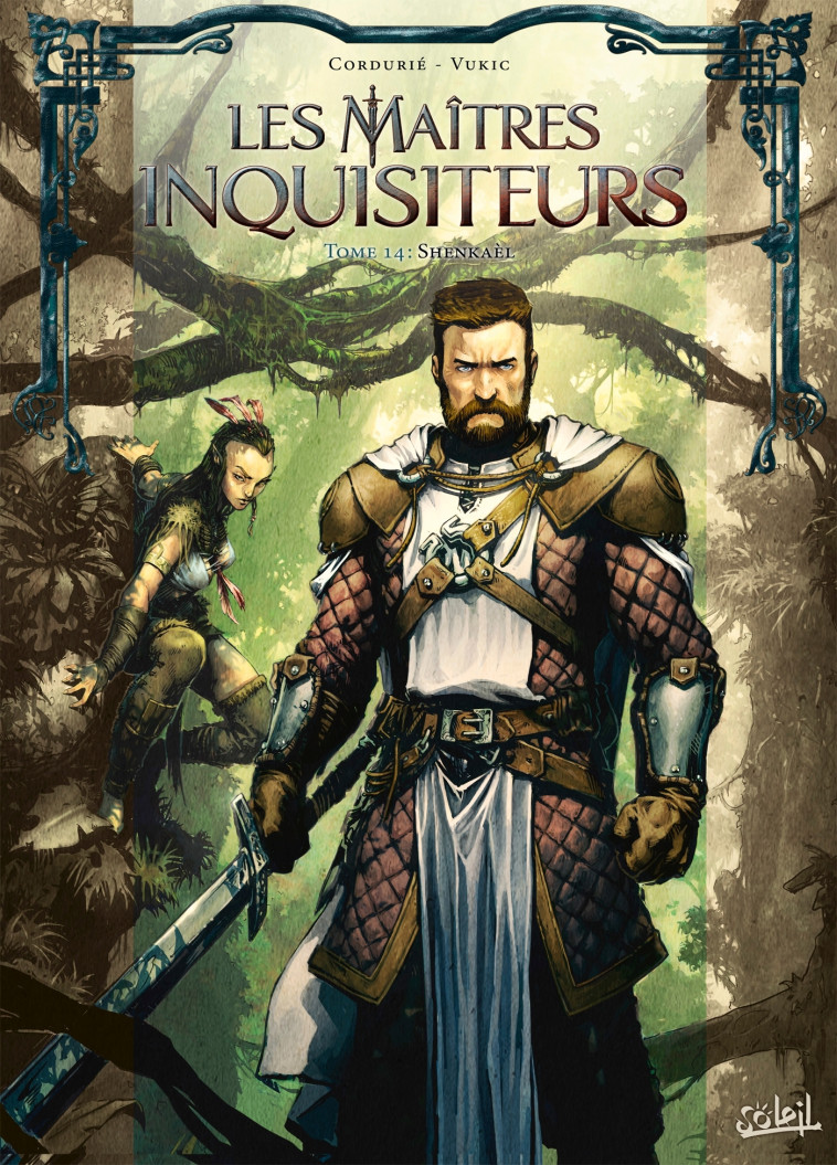 Les Maîtres Inquisiteurs T14 - Sylvain Cordurié - SOLEIL