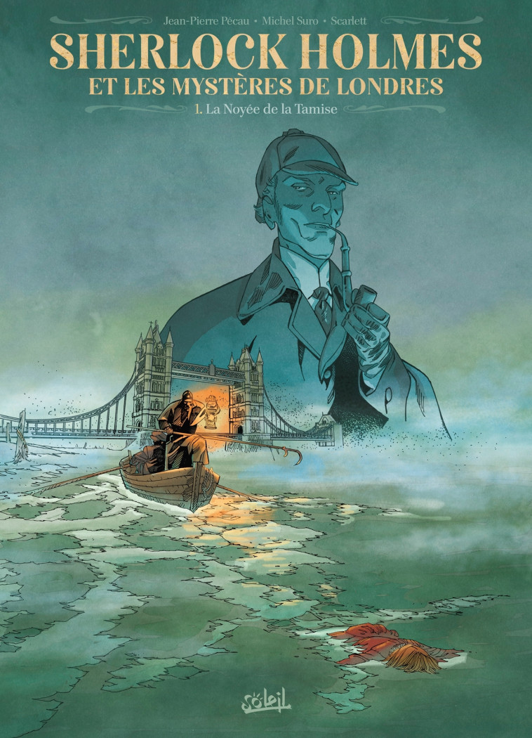 Sherlock Holmes et les mystères de Londres T01 - Jean-Pierre Pécau - SOLEIL