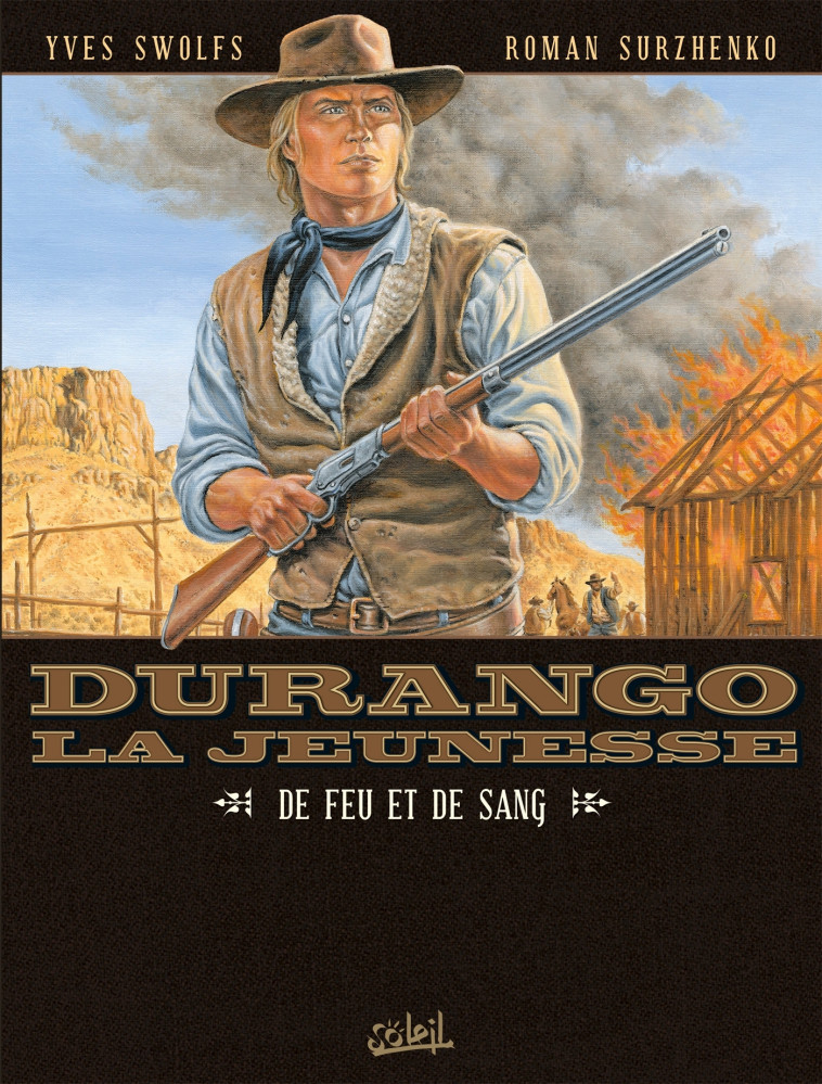 Durango la jeunesse T02 - Yves Swolfs - SOLEIL