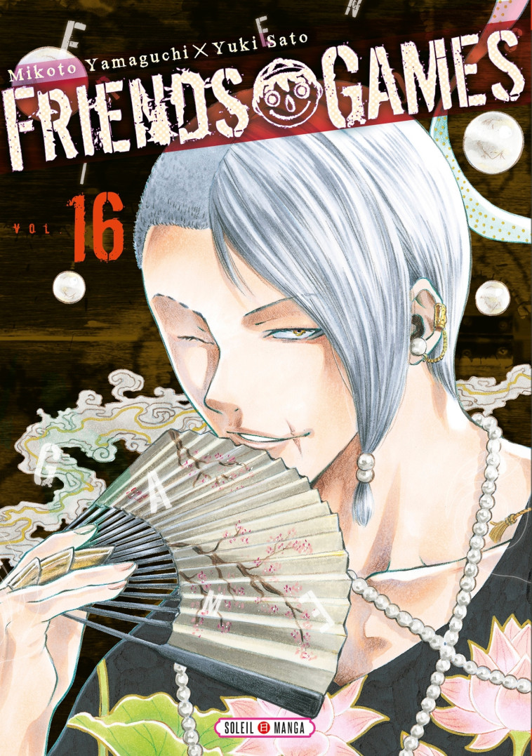 Friends Games T16 - Mikoto Yamaguchi - SOLEIL