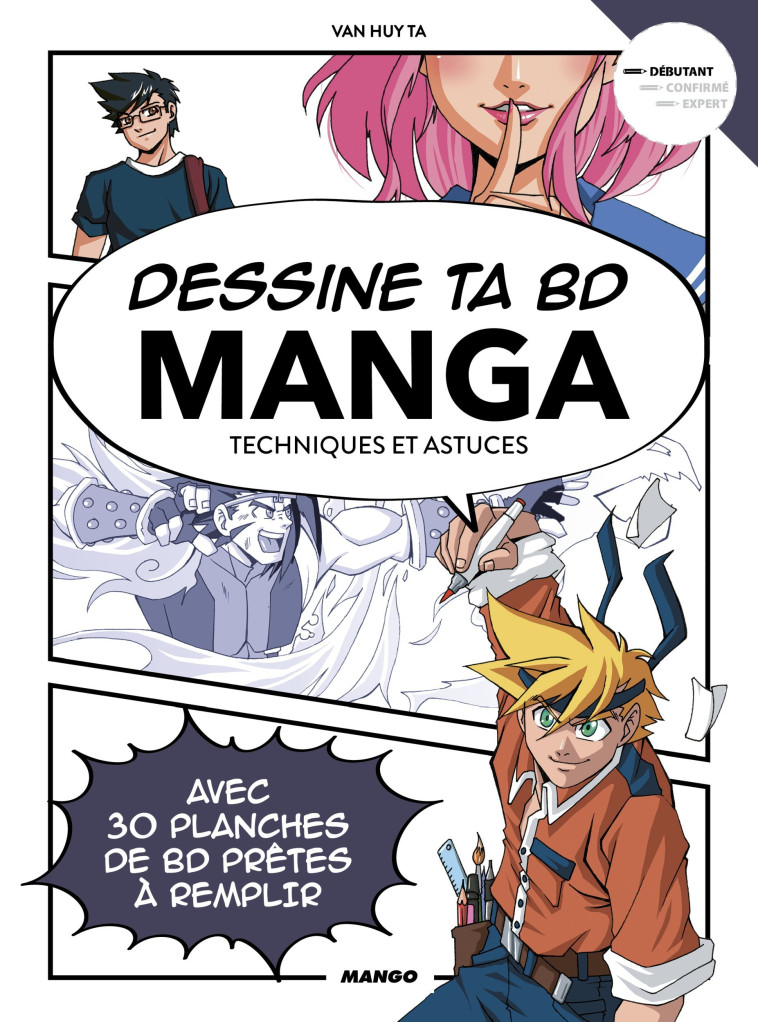 Dessine ta BD manga ! - Van Huy Ta - MANGO