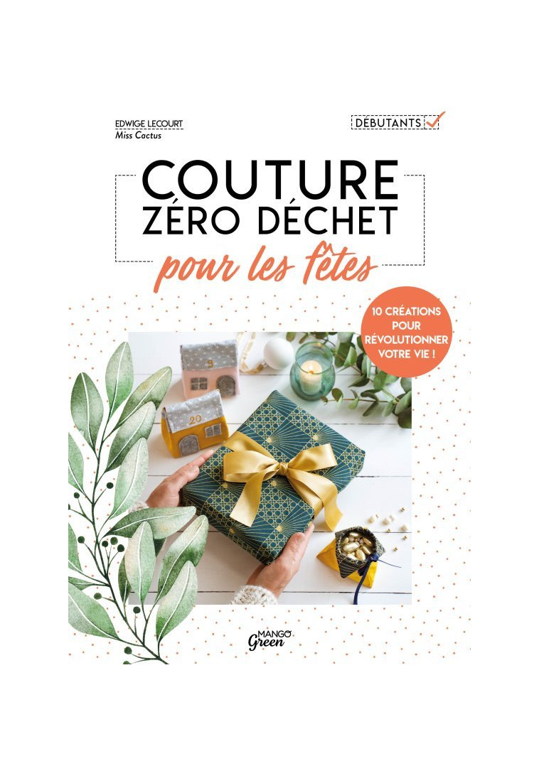 Couture zéro déchet pour les fêtes - Edwige Lecourt - MANGO