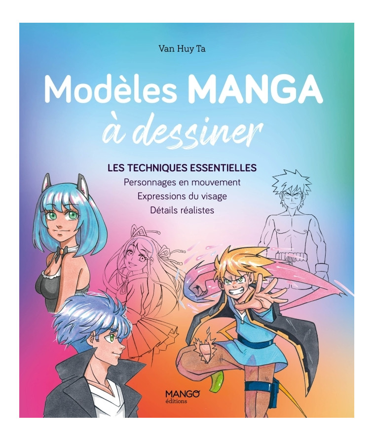 Modèles manga à dessiner - Van Huy Ta - MANGO