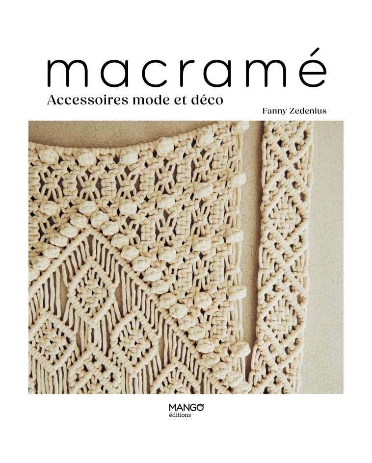 Macramé, accessoires mode et déco - Fanny Zedenius - MANGO