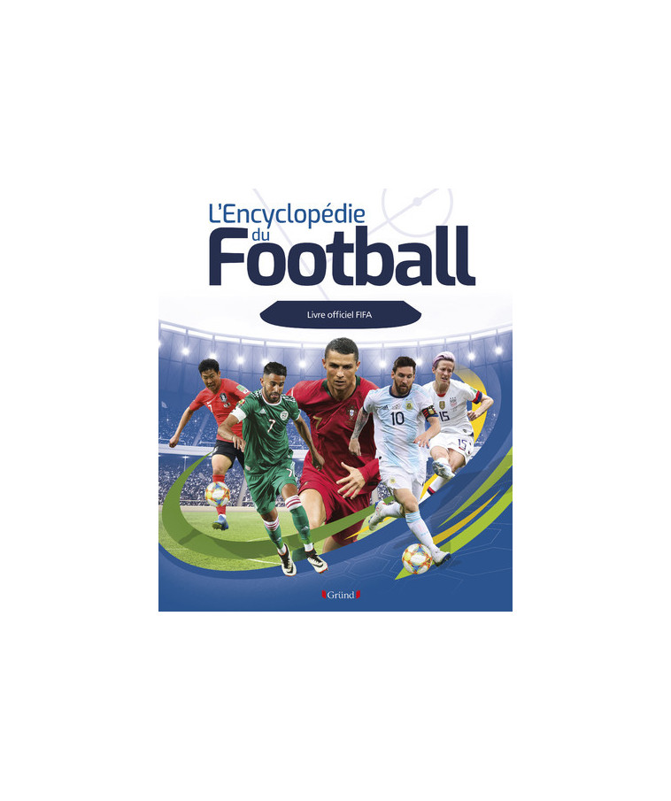 L'encyclopédie du football - Emily Stead - GRUND