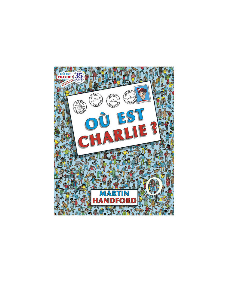 Où est Charlie ? - Martin Handford - GRUND