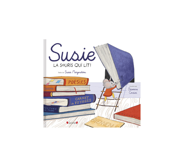 Susie, la souris qui lit - Susie Morgenstern - GRUND