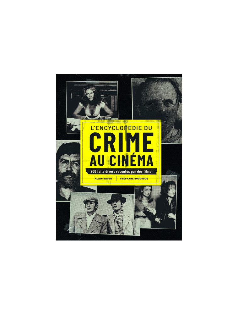 L'Encyclopedie du crime au cinema - Alain Bauer - GRUND