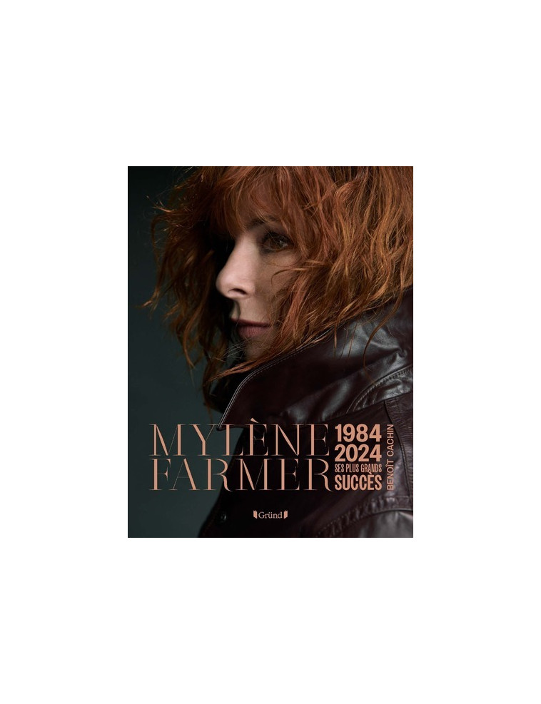 Mylène Farmer - Benoît Cachin - GRUND